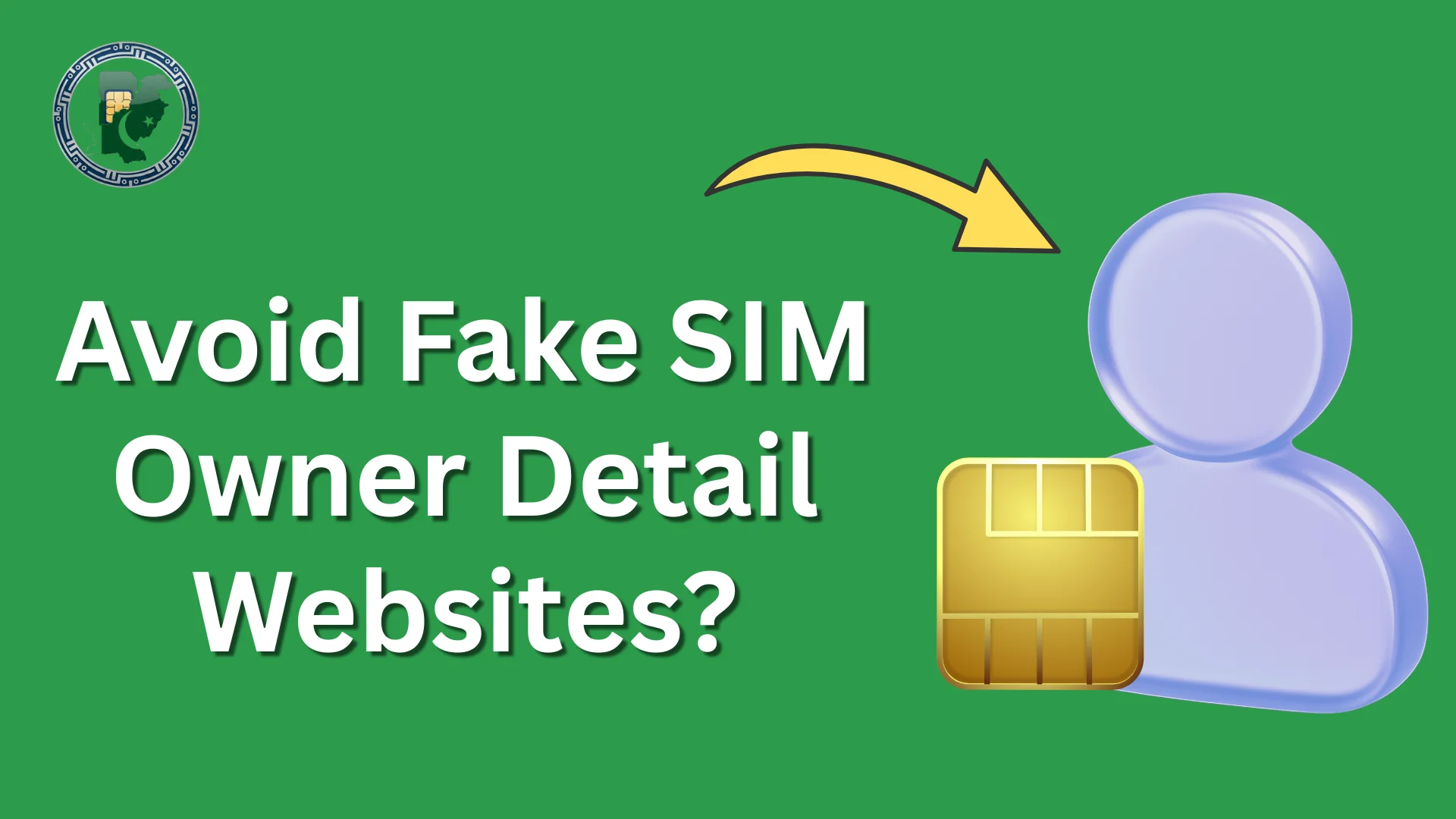 How to Avoid Fake SIM Owner Detail Websites?