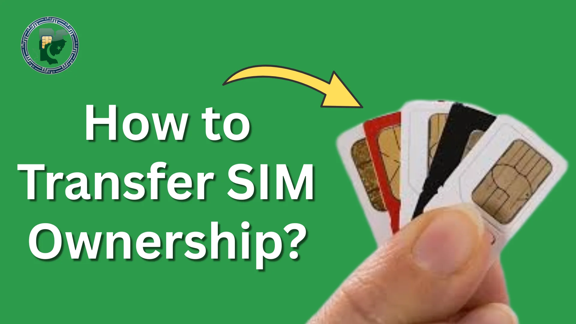 How to Transfer SIM Ownership?
