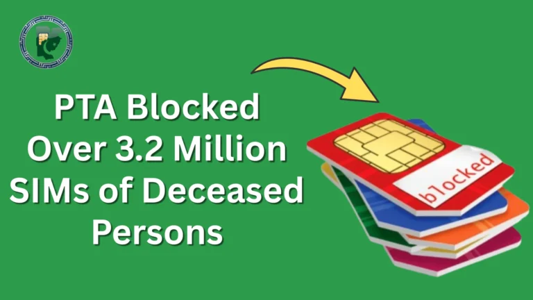 PTA Blocked Over 3.2 Million SIMs of Deceased Persons